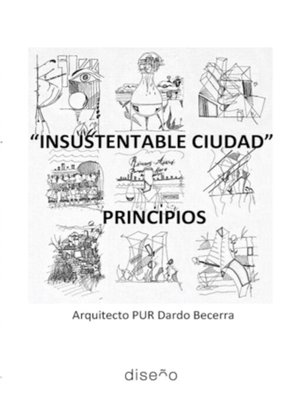 cover image of INSUSTENTABLE CIUDAD